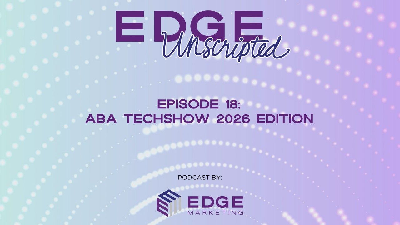 Edge Unscripted Episode 18: ABA TECHSHOW 2026 Edition
